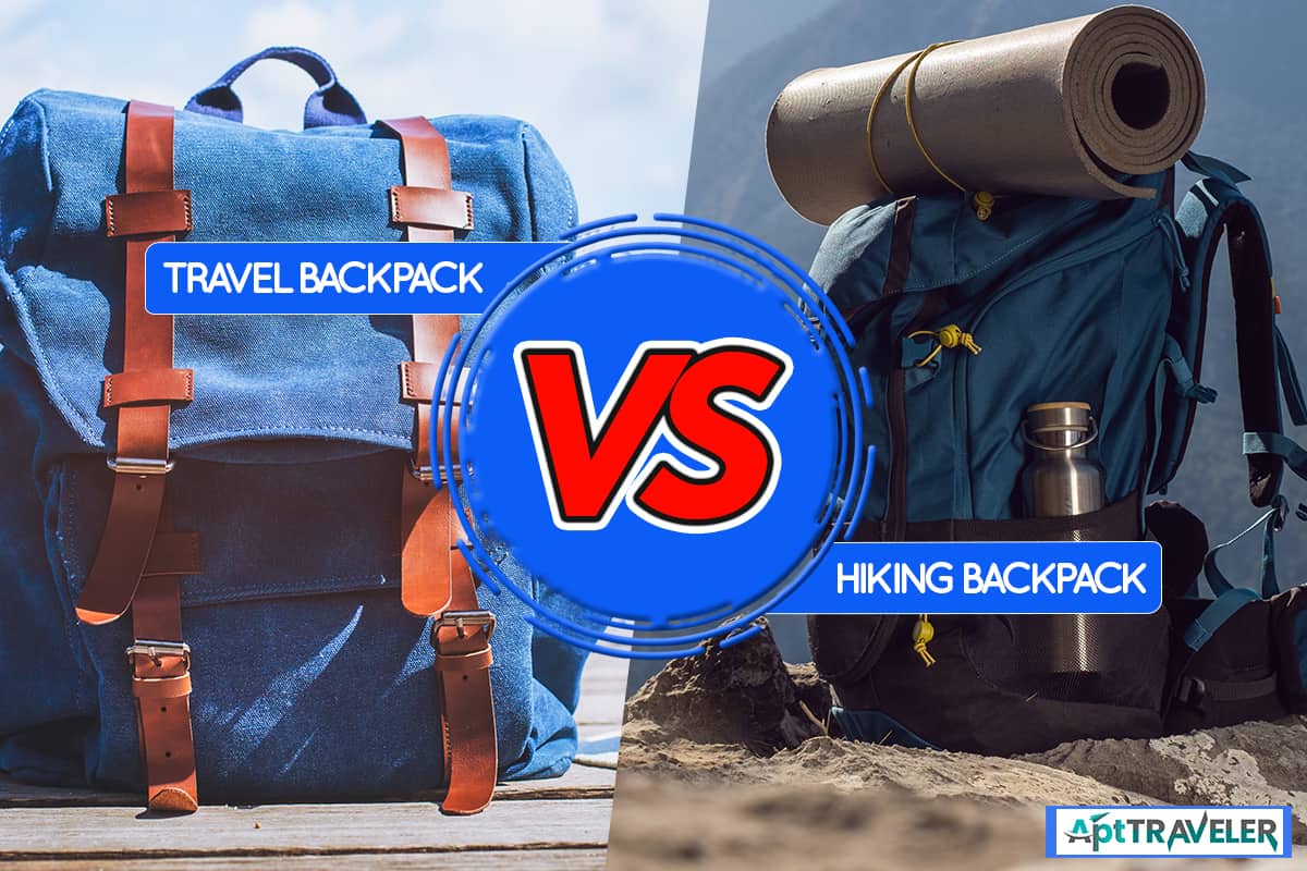 A comparison between travel backpack and hiking backpack, Travel Backpack Vs. Hiking Backpack How To Choose?